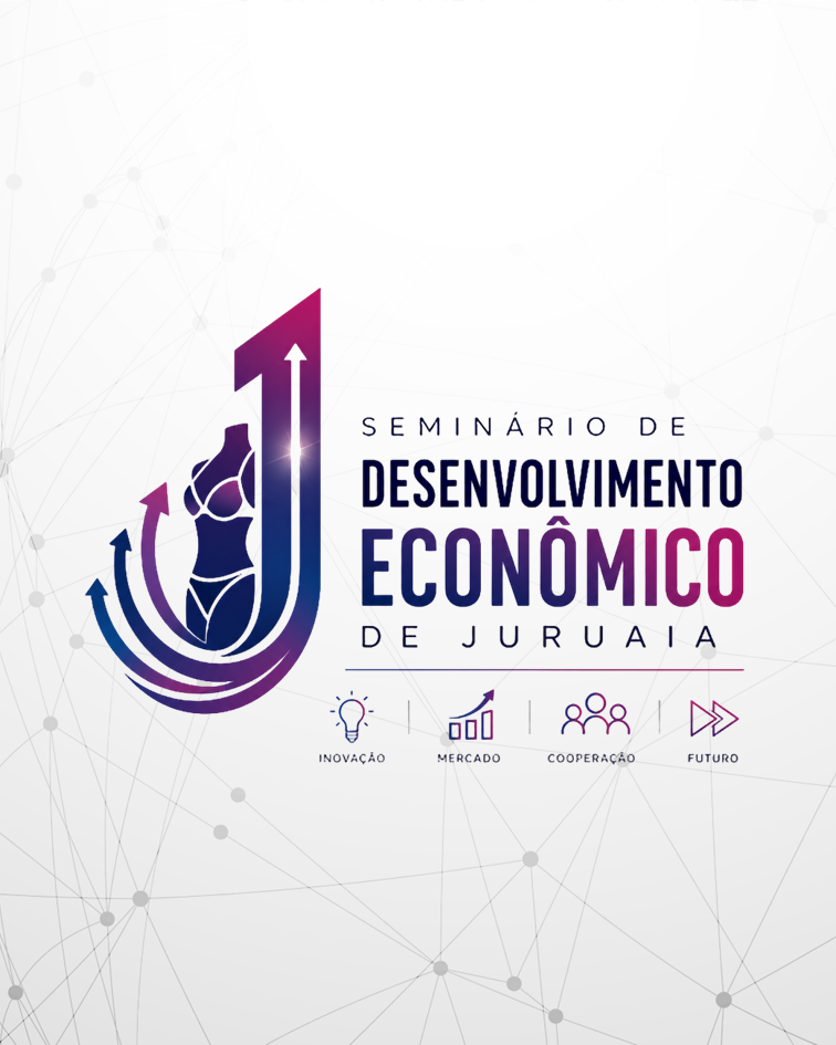 Juruaia realiza 1º Seminário de Desenvolvimento Econômico com foco no fortalecimento do Polo de Moda Íntima
